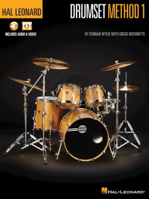 Wylie-Bissonette Hal Leonard Drumset Method – Book 1 (Book with Audio online)