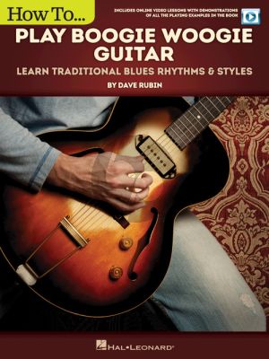 Rubin How to Play Boogie Woogie Guitar (Learn Traditional Blues Rhythms & Styles) (Book with Audio online)