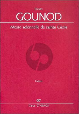 Gounod Messe solennelle de sainte Cécile CG 56 Soli-Chor-Orchester Klavierauszug (Frank Höndgen)