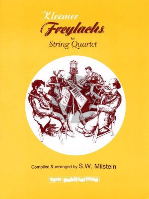 Klezmer Freylachs for String Quartet (arr. Milstein)