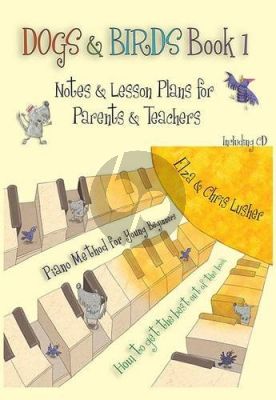 Lusher Dogs & Birds Book 1 Notes ans Lesson Plans for Parent / Teacher Guide (Bk-Cd)
