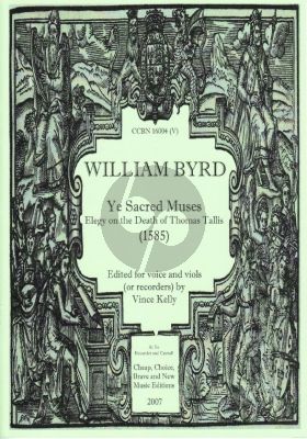 Byrd Ye Sacred Muses (1585) for 5 Voices ATTTB or Instruments Score and Partsts (Elegy on the Death of Thomas Tallis)