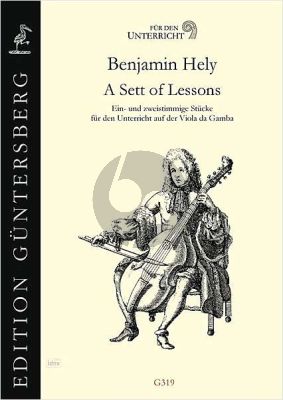 Hely A Sett of Lessons (One-part and two-part pieces for the Viola da Gamba Lesson)