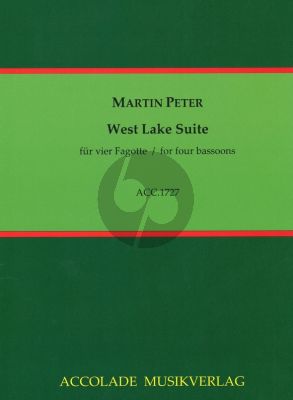 Peter West Lake Suite fur 4 Fagotte Partitur und Stimmen (Variationen über das chinesische Volkslied "Mo Li Hua ")