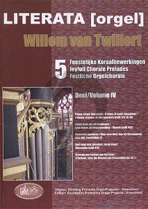 Twillert Literata Vol.4 5 Feestelijke Koraalbewerkingen Orgel