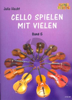 Cello spielen mit vielen Band 5 4 Violoncellos (Part./Stimmen) (ed. Julia Hecht)
