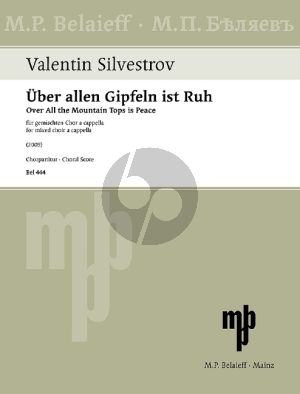 Silvestrov Über allen Gipfeln ist Ruh (Over All the Mountain Tops is Peace) (Goethe) SSAATTBB (russ.)