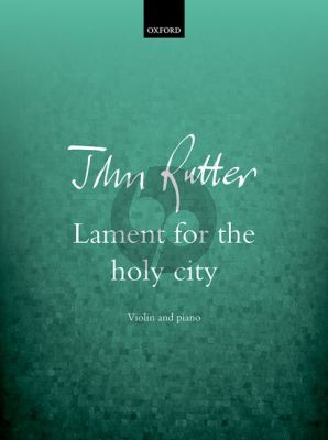 Rutter Lament for the holy city Violin and piano