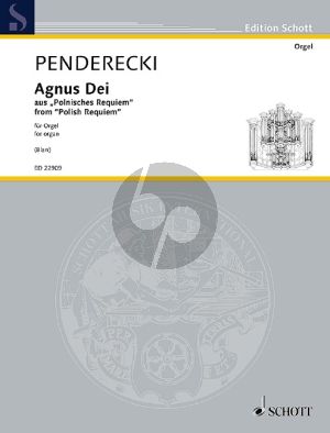 Penderecki Agnus Dei from "Polish Requiem" Organ (transcr. by Oskar Gottlieb Blarr)