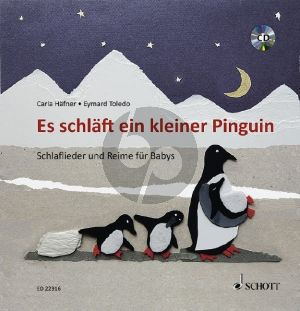 Hafner-Toledo Es schläft ein kleiner Pinguin - Schlaflieder und Reime für Babys (Bk-Cd)