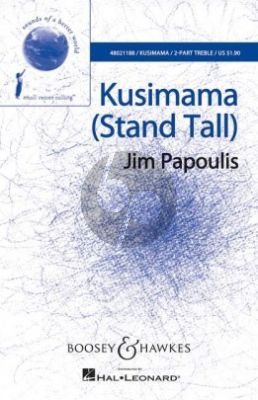 Papoulis Kusimama (Stand Tall) 2 Part Choir, Percussion (Djembe, Shaker)-Piano (Swahili-English)