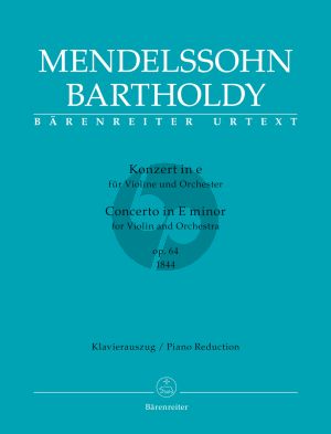 Mendelssohn Concerto e-minor Op.64 Violin and Orchestra Early version (piano red.) (edited by Larry R. Todd and Clive Brown) (Barenreiter-Urtext)