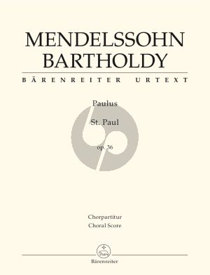 Mendelssohn Paulus Op.36 (MWV A14) Soli-Choir-Orch. Choral Score (germ./engl.) (edited by J.M.Cooper) (Barenreiter-Urtext)