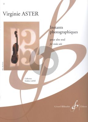 Aster Instants photographiques Viola solo (interm.-adv. level) (grades-6-8)