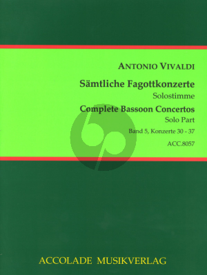Vivaldi Samtliche Fagottkonzerte - Complete Bassoon Concertos Vol.5 (No.30-37) Urtext Fagott Solo Stimme - Bassoon Solo Part Trevor Cramer/Bodo Koenigsbeck