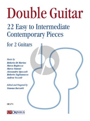 Double Guitar. 22 Easy to Intermediate Contemporary Pieces for 2 Guitars (compiled by Simona Barzotti)