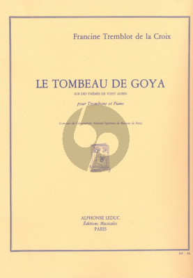 Tremblot de la Croix Le Tombeau de Goya Trombone-Piano