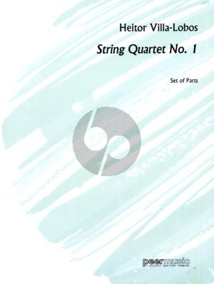 Villa lobos String Quartet No.1 2 Violins, Viola and Violoncello Set of Parts
