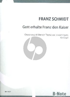 Schmidt Choralvorspiel über Haydns "Gott erhalte" für Orgel