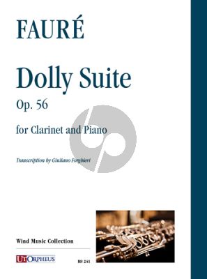 Faure Dolly Suite Op.56 for Clarinet and Piano (arr. Giuliano Forghieri)