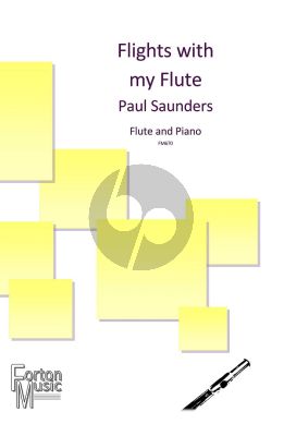 Saunders Flights with my Flute Flute and Piano