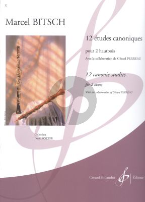 Bitsch 12 Etudes canoniques 2 Hautbois (avec collaboration de Gerard Perreau)