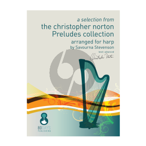 Norton A selection from the Christopher Norton Preludes Collection for Harp (transcr. by Savourna Stevenson)