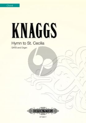 Knaggs Hymn to St. Cecilia SATB-Organ