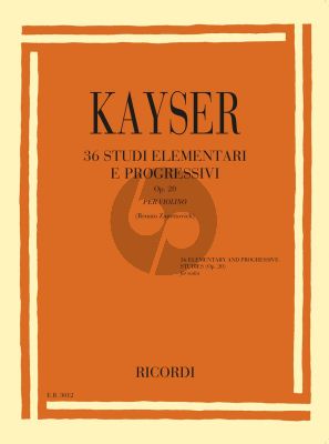 Kayser 36 Studi elementari e progressivi Op.20 Violino (Renato Zanettovich)