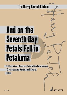 Partch And on the Seventh Day Petals Fell in Petaluma (Version 1966) Ensemble Study Score