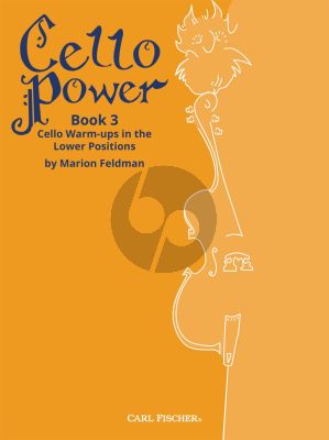 Feldman Cello Power Book 3 Cello Warm-Ups in the Lower Positions