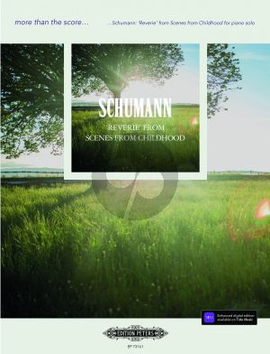 Schumann Reverie' (from: Scenes from Childhood Op.15) Piano solo (edited by Daniel Grimwood)