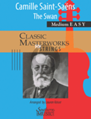 Saint-Saens The Swan from Carnival of the Animals String Orchestra (Score/Parts) (arr. Lauren Keiser)
