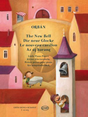 Orban The New Bell (Little Piano Pieces)