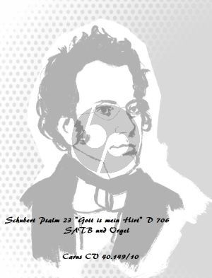 Schubert Psalm 23 "Gott is mein Hirt" D 706 SATB und Orgel (arr. Hans Georg Pflüger)