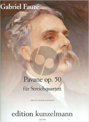 Faure Pavane Op.50 Streichquartett (Part./Stimmen) (transcr. Bruno Borralhinho)