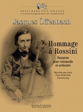 Offenbach Hommage à Rossini - Fantaisie pour Violoncelle et Orchestre (piano reduction) (Jean-Christophe Keck)