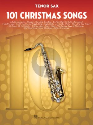 101 Christmas Songs for Tenor Saxophone