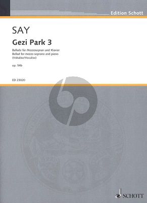 Say Gezi Park 3 Op.54b Mezzosopran-Klavier (Ballade)
