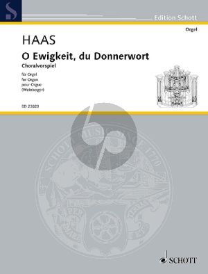 Haas O Ewigkeit, du Donnerwort Orgel (Choralvorspiel) (Gerhard Weinberger)