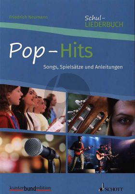 Neumann Pop-Hits - Songs, Spielsätze und Anleitungen (Singen und Musizieren mit der gesamten Klasse) (Band)