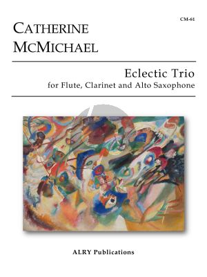 McMichael Eclectic Trio Flute-Clarinet and Alto Saxophone (Score/Parts)