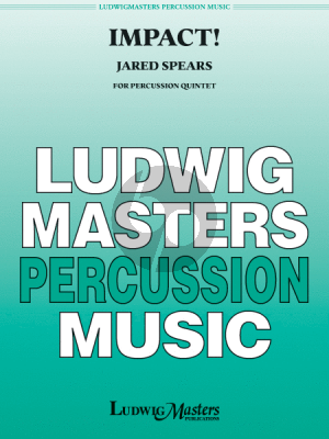 Spears Impact! Percussion Quintet (Score/Parts)