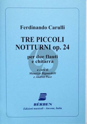 Carulli Tre Piccoli Notturni Op.24 2 Flutes-Guitar (ed. Maurizio Bignardelli and Andrea Pace) (Score/Parts)