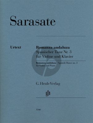 Sarasate Romanza andaluza Opus 22 No. 1 (Spanish Dance No. 3 Violin and Piano) (edited by Peter Jost)