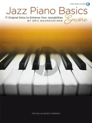 Baumgartner Jazz Piano Basics Encore - Book & Audio Online (17 Original Solos to Enhance Your Jazzabilities)