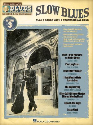 Slow Blues Hal Leonard Blues Play-Along Volume 3 Book & CD (All C-Bb-Eb and Bass Clef Instr.)
