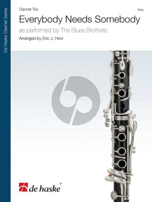 Blues Brothers Everybody Needs Somebody for Clarinet Trio (Score/Parts) (Arr. Eric J. Hovi)