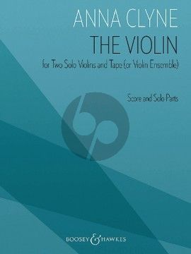 Clyne The Violin for Two Solo Violins and Tape (or Violin Ensemble)