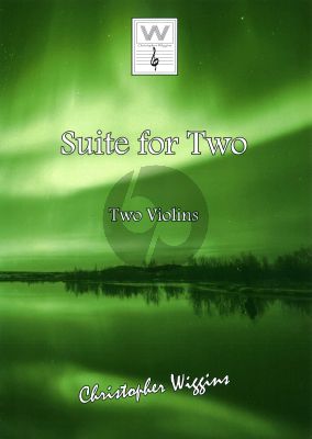 Wiggins Suite for Two 2 Violins